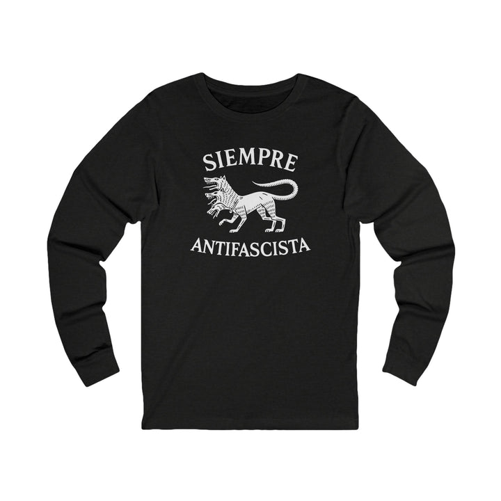 Siempre Antifascista Graphic – Unisex Long Sleeve Shirt