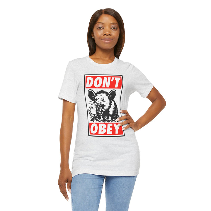 Don't Obey Opossum – Unisex T-Shirt