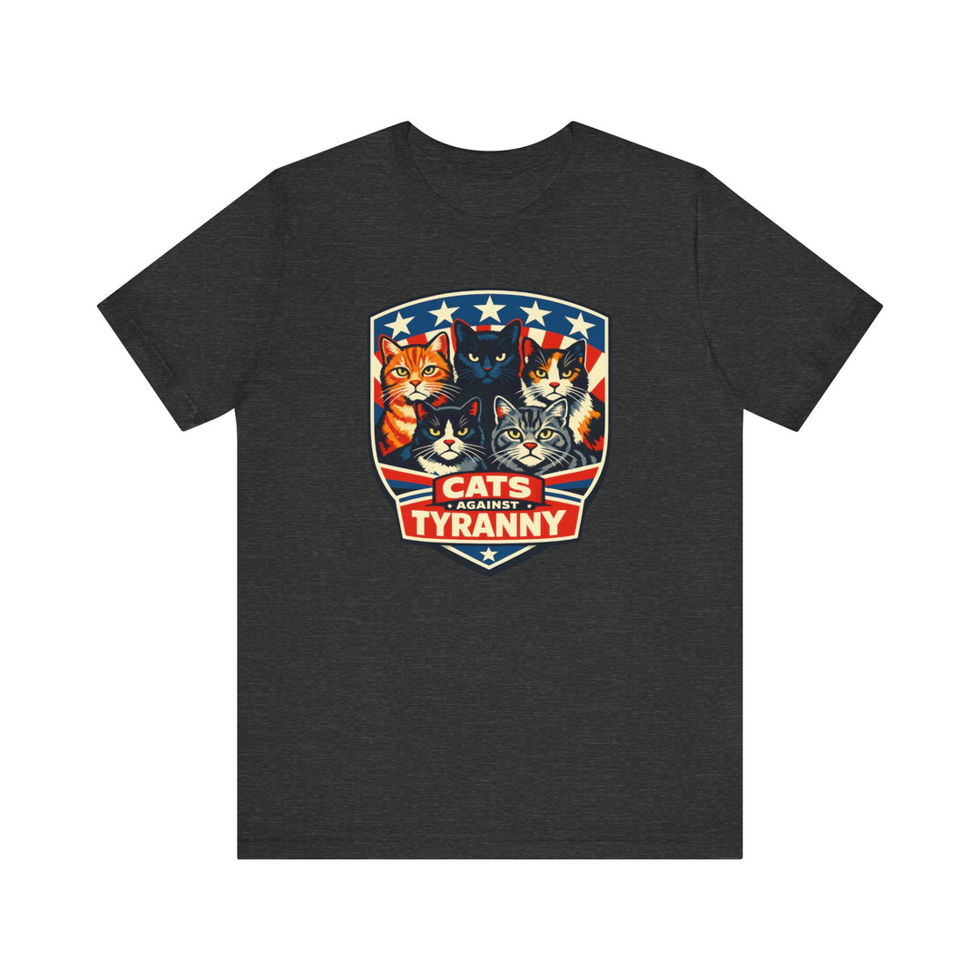 Cats Against Tyranny - Unisex T-Shirt
