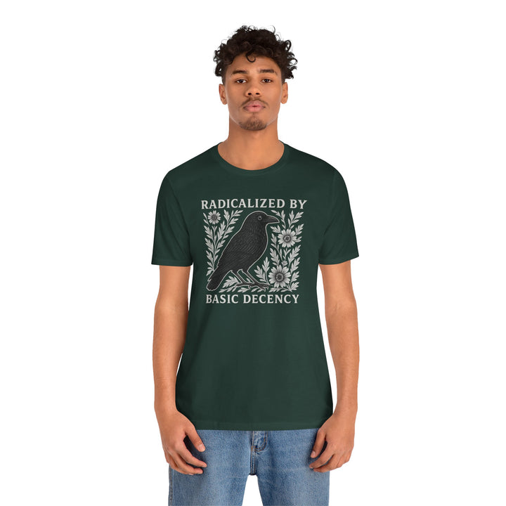 Radicalized By Basic Decency Crow – Unisex T-Shirt