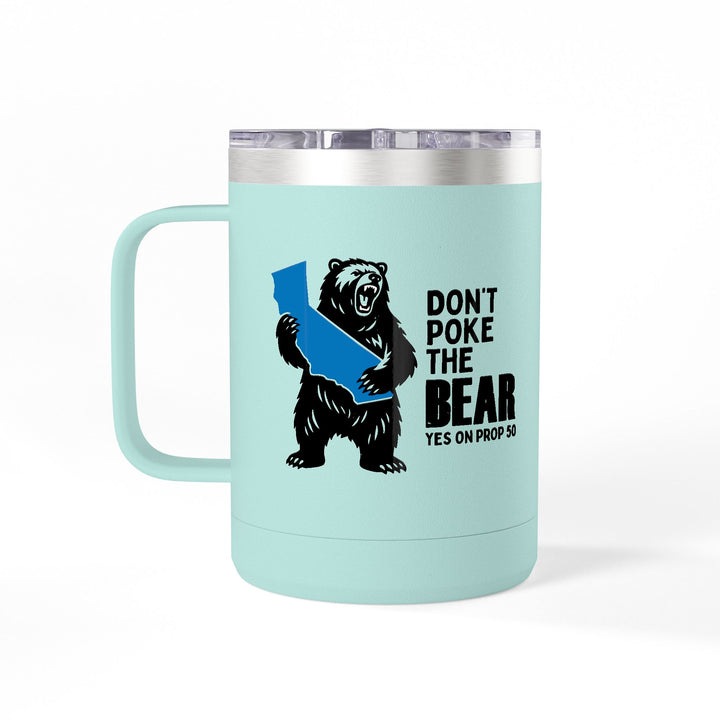 Don't Poke the Bear – Coffee Mug Tumbler, 15oz