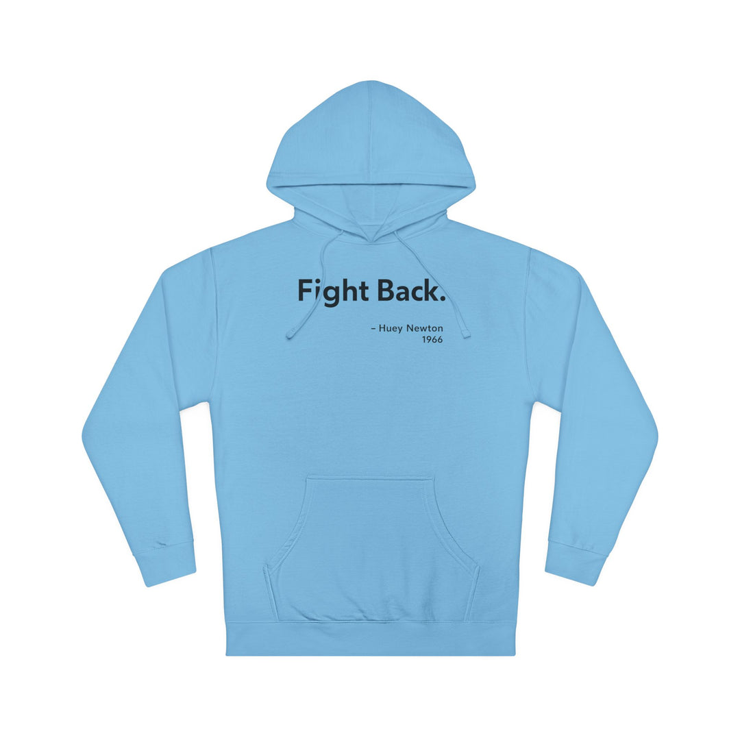 Fight Back - Huey Newton 1966 – Unisex Pullover Hoodie