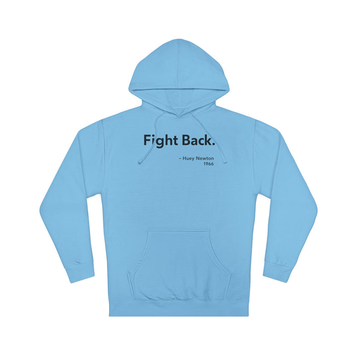 Fight Back - Huey Newton 1966 – Unisex Pullover Hoodie