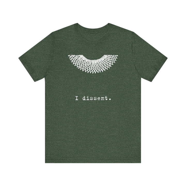 I Dissent RBG Collar Tribute Graphic – Unisex T-Shirt