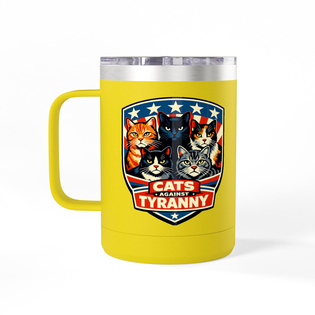 Cats Against Tyranny - 15oz Stainless Steel Travel Mug