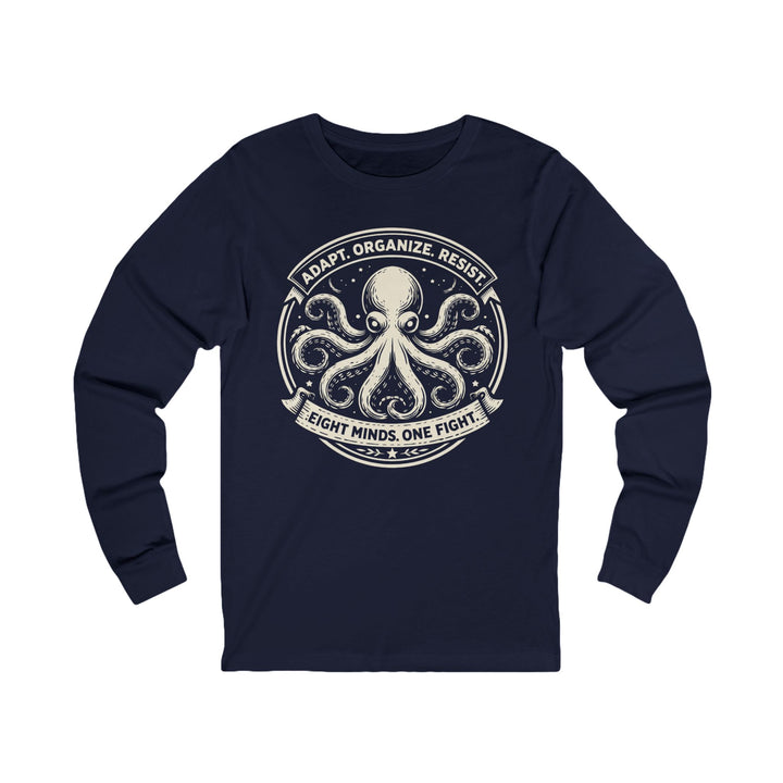 Adapt. Organize. Resist. Octopus – Unisex Long Sleeve Shirt