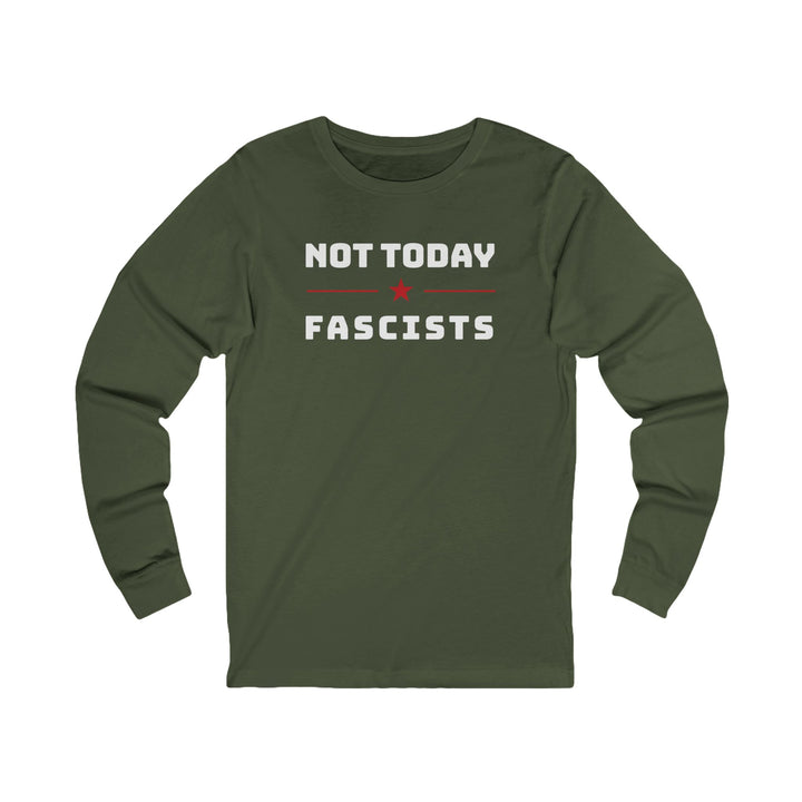 Not Today Fascists Red Star – Unisex Long Sleeve Shirt