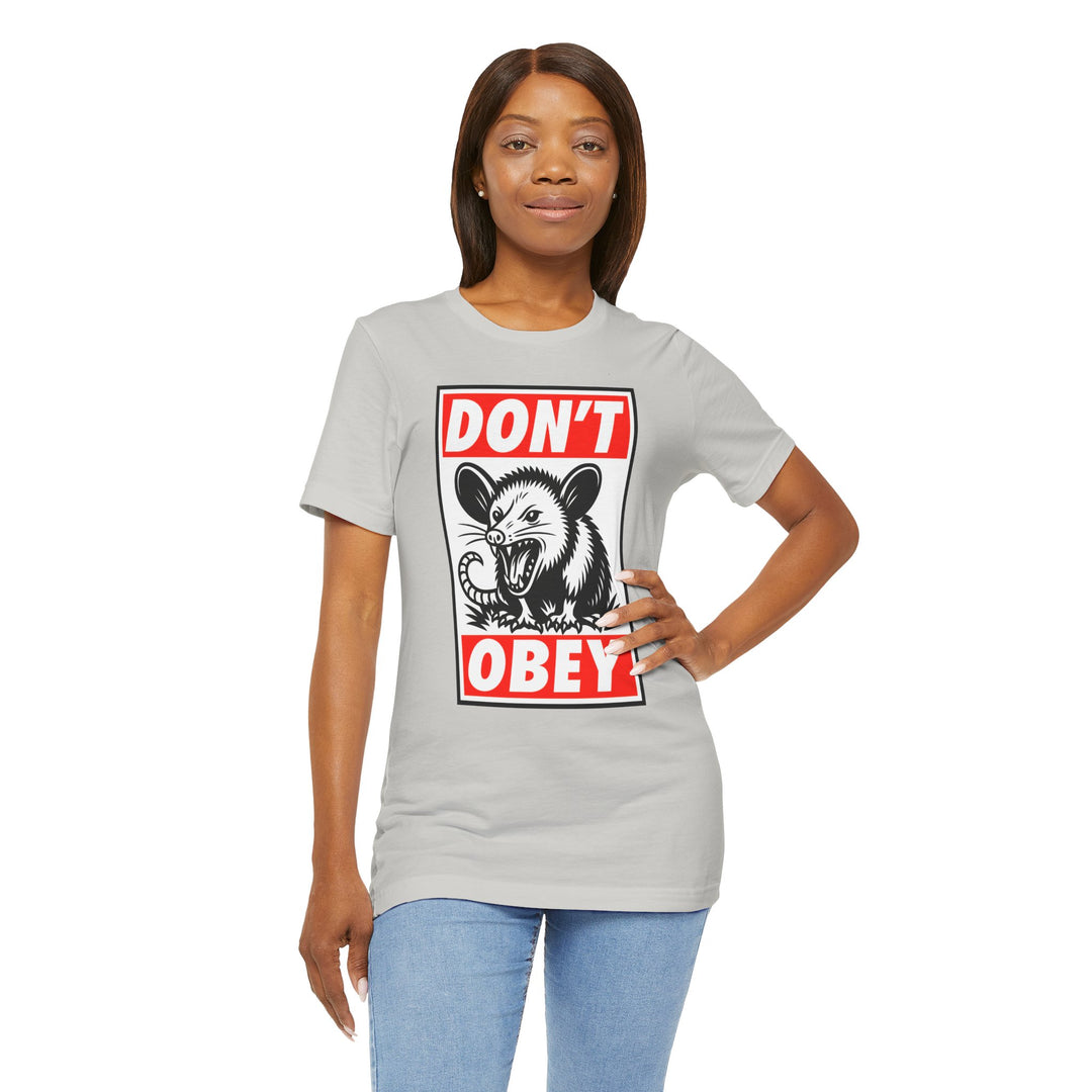 Don't Obey Opossum – Unisex T-Shirt