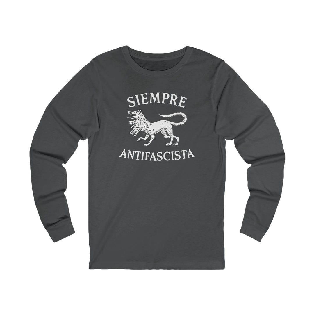 Siempre Antifascista Graphic – Unisex Long Sleeve Shirt