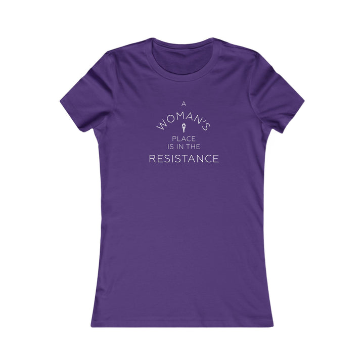 A Woman's Place is in the Resistance – Women's Fitted T-Shirt