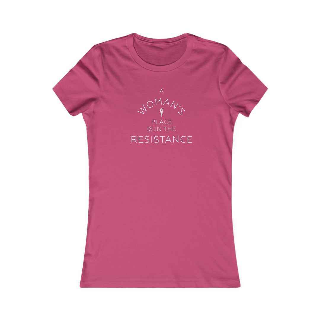 A Woman's Place is in the Resistance – Women's Fitted T-Shirt
