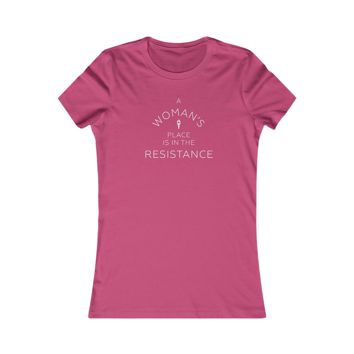 A Woman's Place is in the Resistance – Women's Fitted T-Shirt