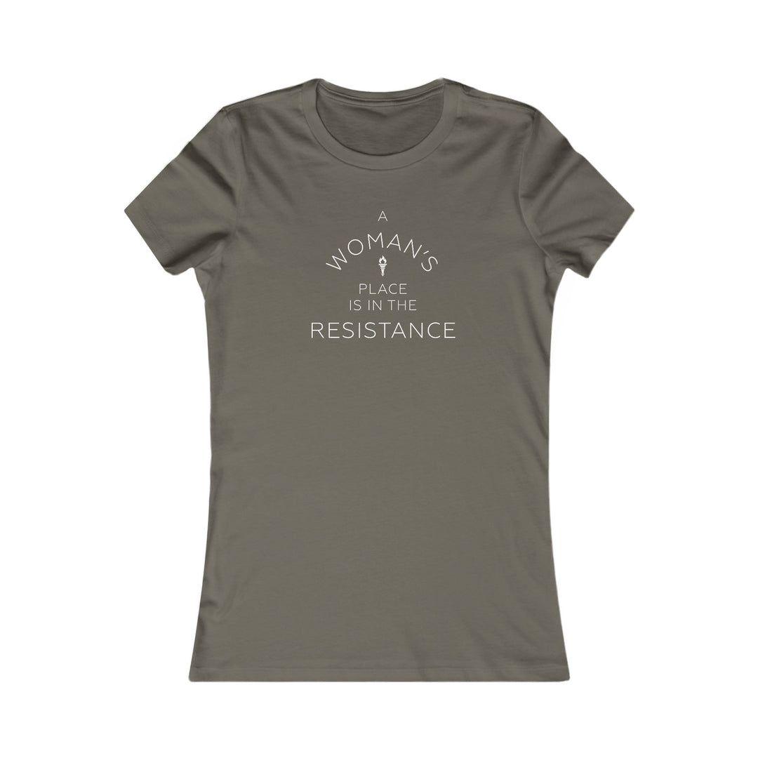 A Woman's Place is in the Resistance – Women's Fitted T-Shirt