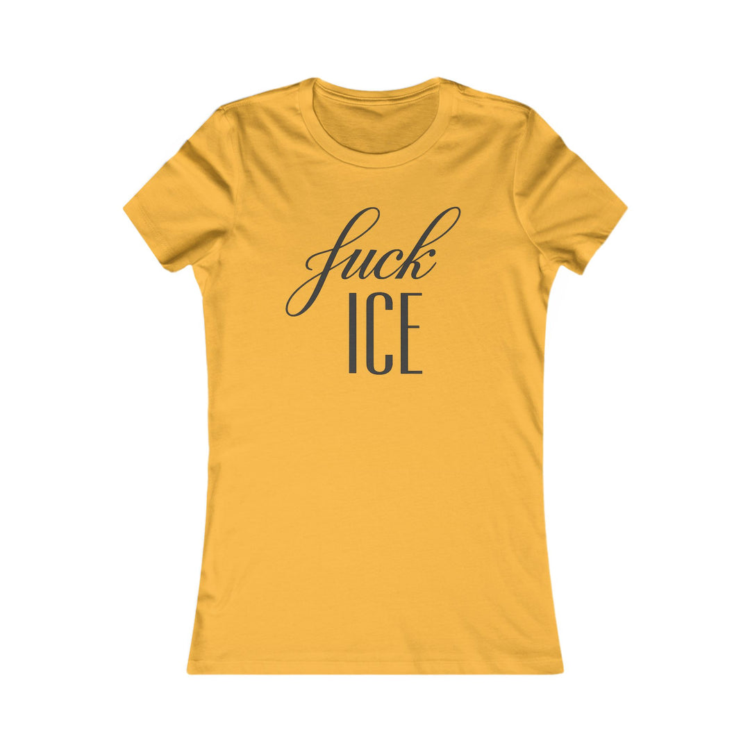 F*ck ICE Cursive Graphic – Women’s Fitted T-Shirt