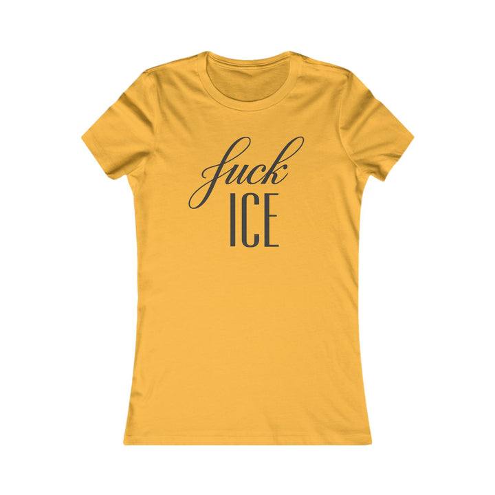F*ck ICE Cursive Graphic – Women’s Fitted T-Shirt