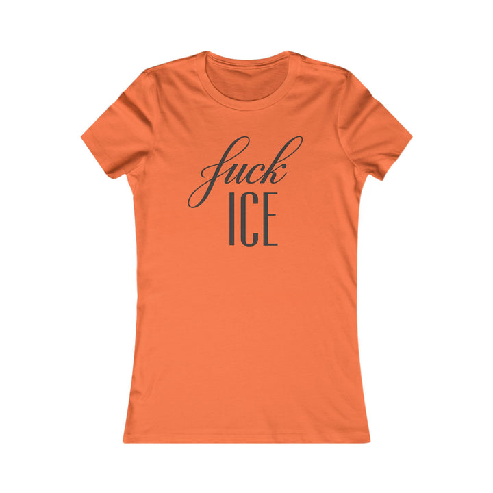 F*ck ICE Cursive Graphic – Women’s Fitted T-Shirt