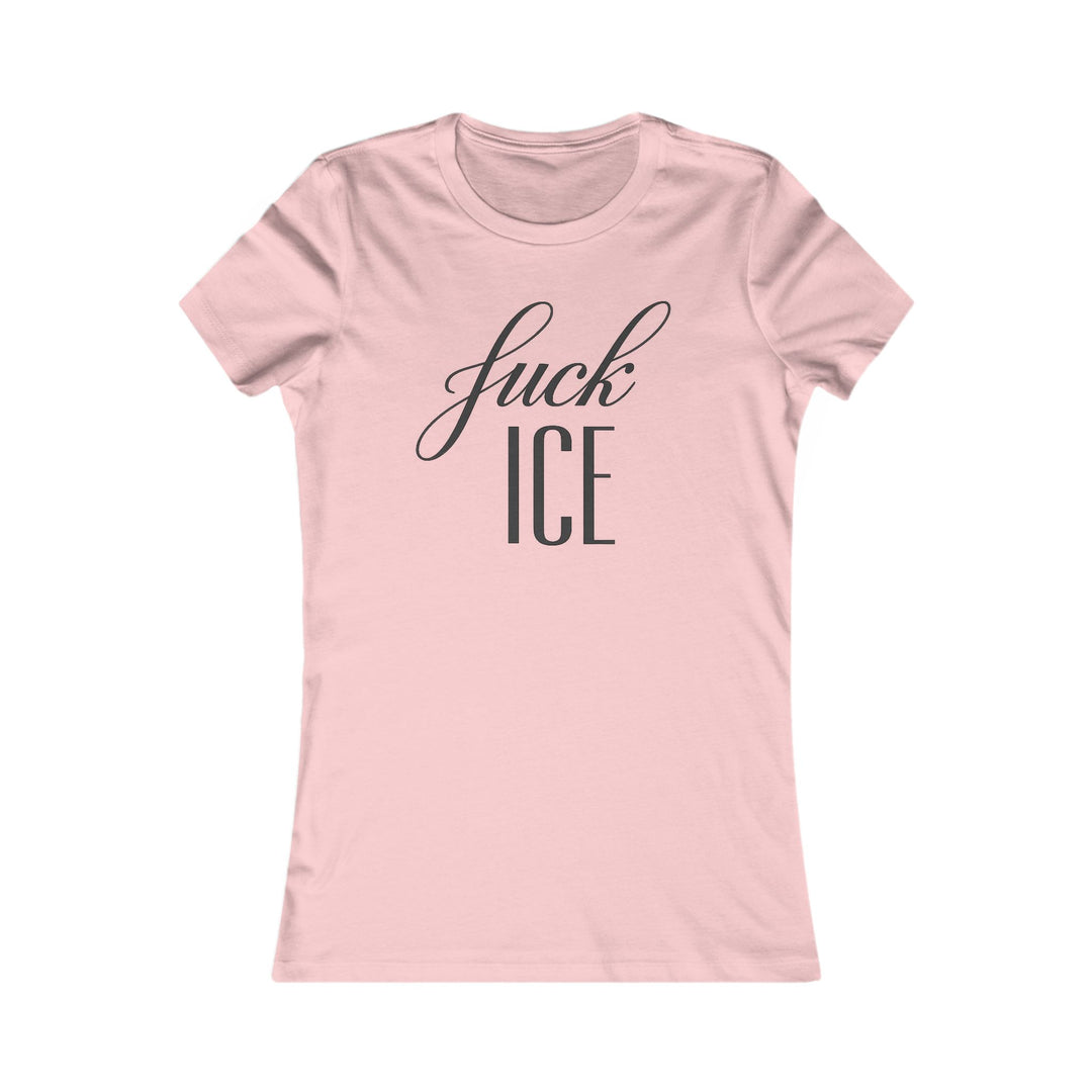 F*ck ICE Cursive Graphic – Women’s Fitted T-Shirt