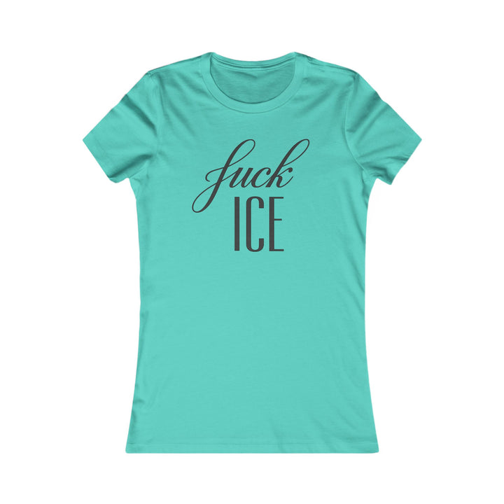 F*ck ICE Cursive Graphic – Women’s Fitted T-Shirt
