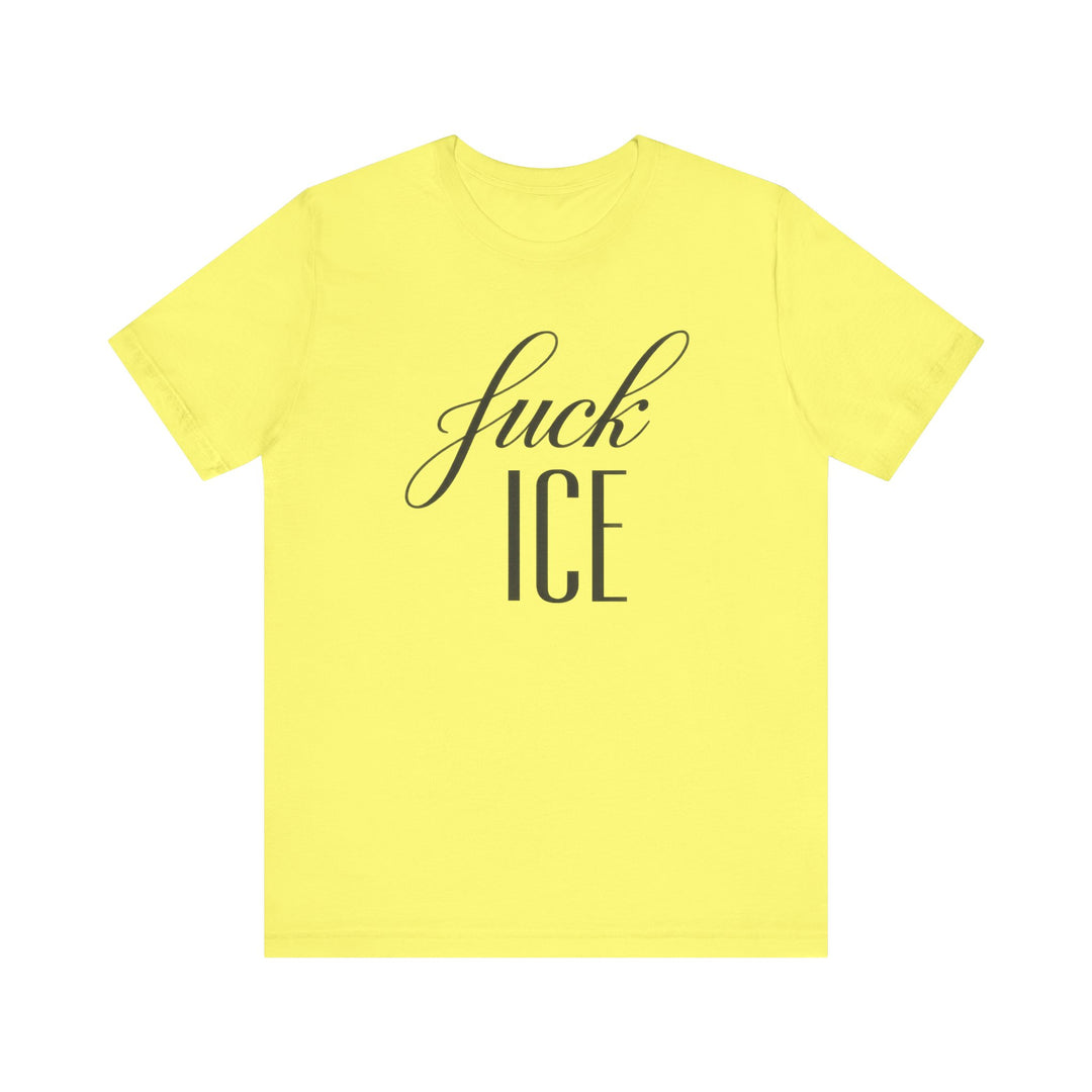 F*ck ICE Cursive Graphic - Unisex T-Shirt