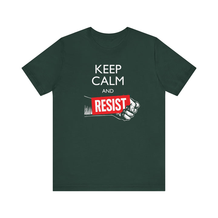Keep Calm and Resist Raised Fist with Banner Graphic – Unisex T-Shirt