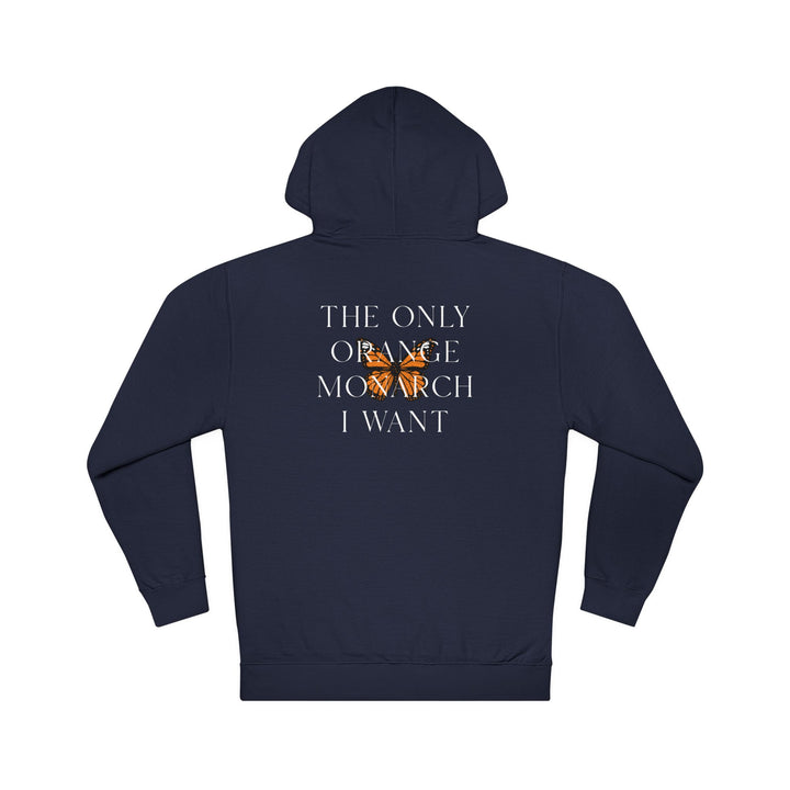 The Only Orange Monarch I Want – Overlay Graphic Unisex Hooded Sweatshirt