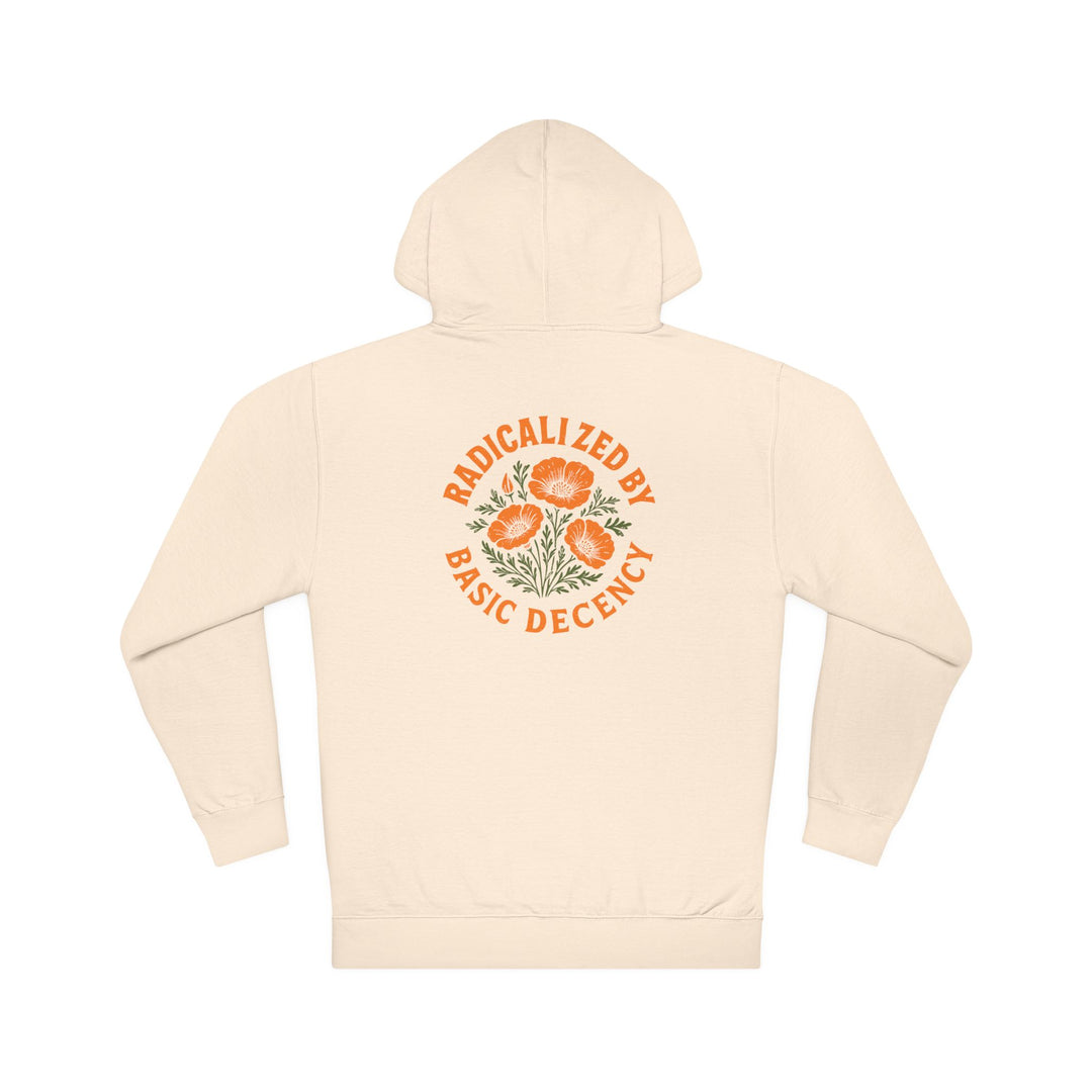 Radicalized by Basic Decency Orange Poppy Graphic - Unisex Hoodie