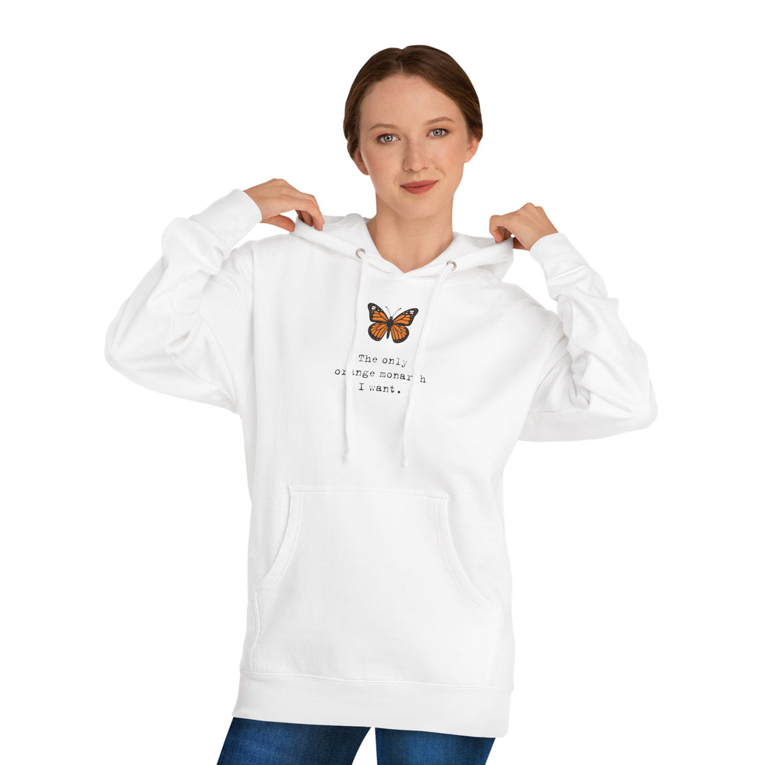 The Only Orange Monarch I Want – Unisex Pullover Hoodie