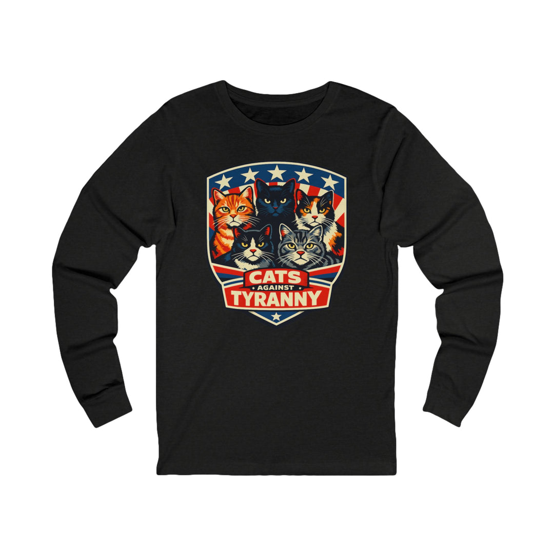 Cats Against Tyranny - Unisex Long Sleeve Shirt