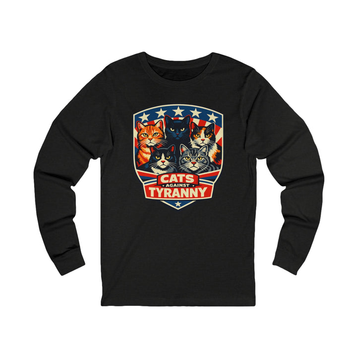 Cats Against Tyranny - Unisex Long Sleeve Shirt