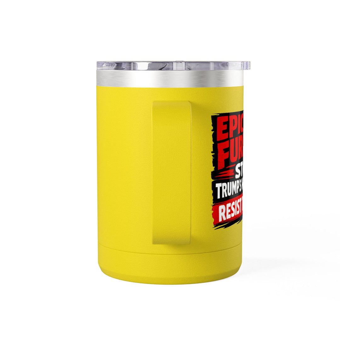 Epically Furious Stop Trump’s War Machine – 15oz Stainless Steel Travel Mug