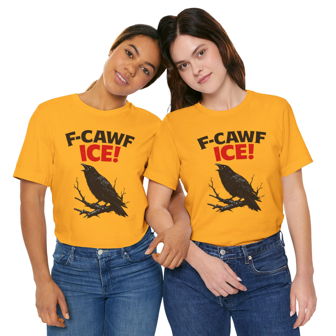 F-CAWF ICE! Crow – Unisex T-Shirt