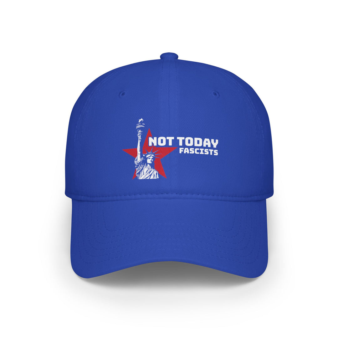 Not Today Fascists Liberty Graphic – Cotton Baseball Cap