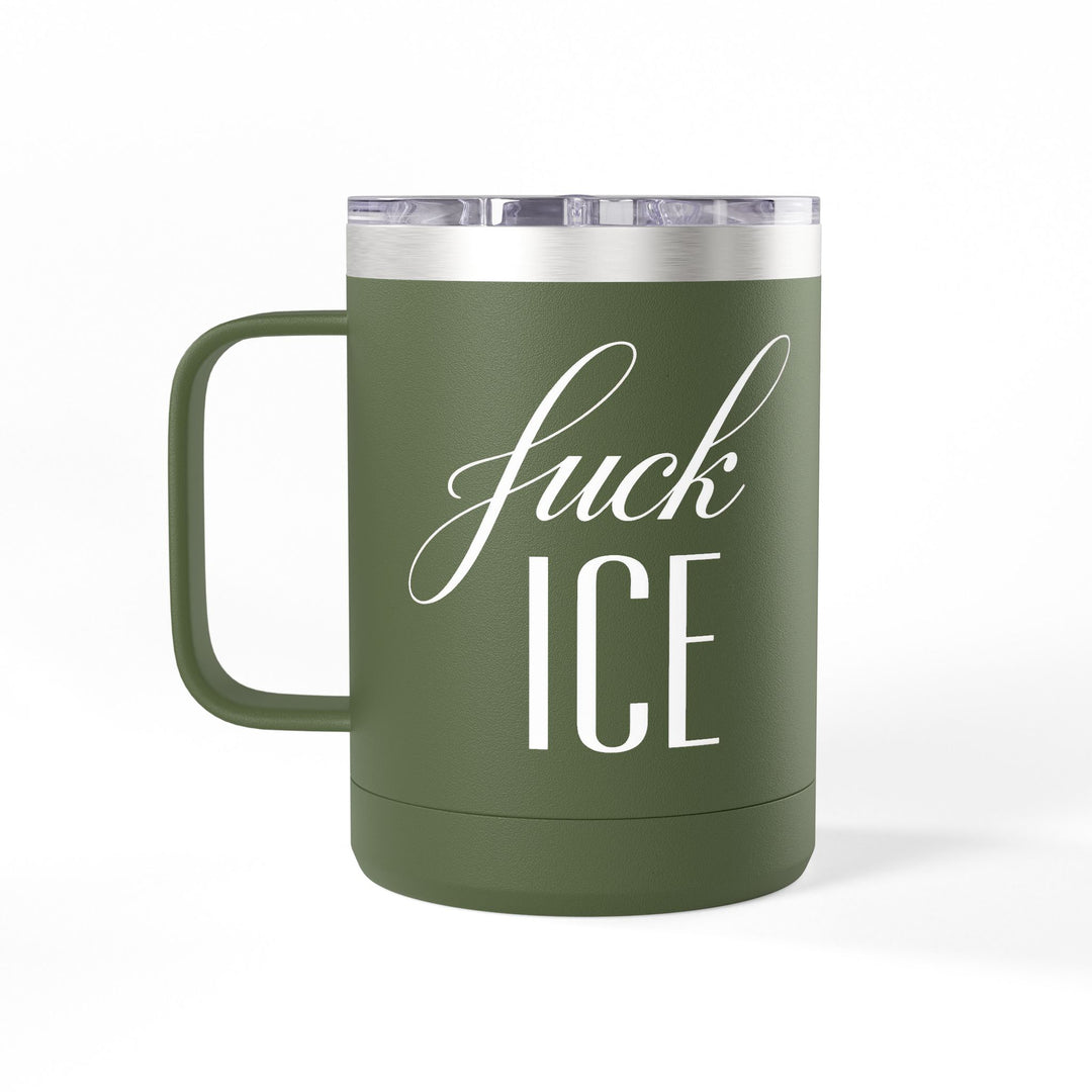 F*ck ICE Cursive Graphic – 15oz Coffee Mug Tumbler