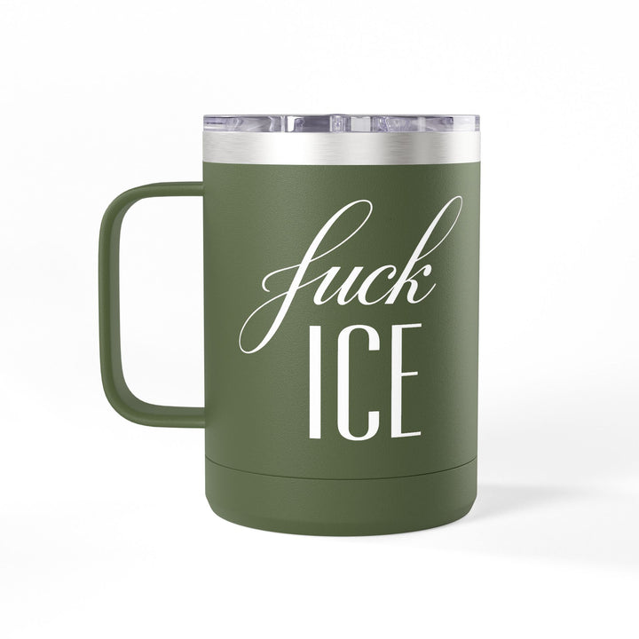 F*ck ICE Cursive Graphic – 15oz Coffee Mug Tumbler
