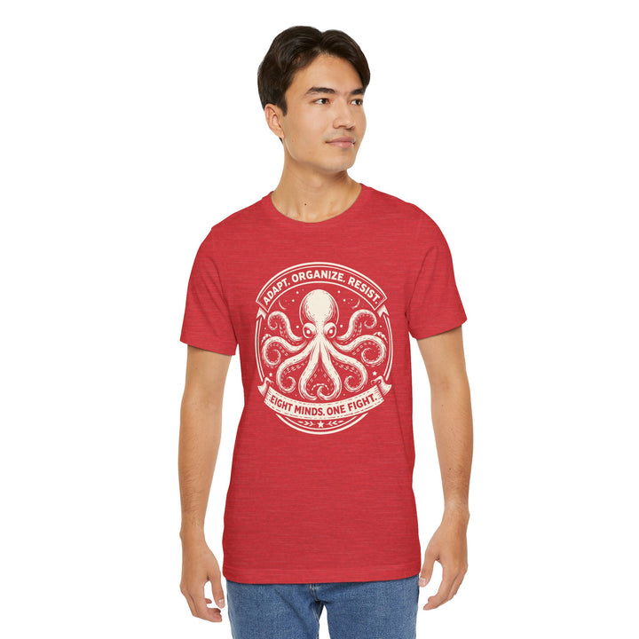 Adapt. Organize. Resist. Octopus – Unisex T-Shirt
