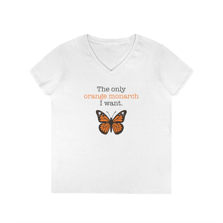 The Only Orange Monarch I Want – Women’s V-Neck T-Shirt