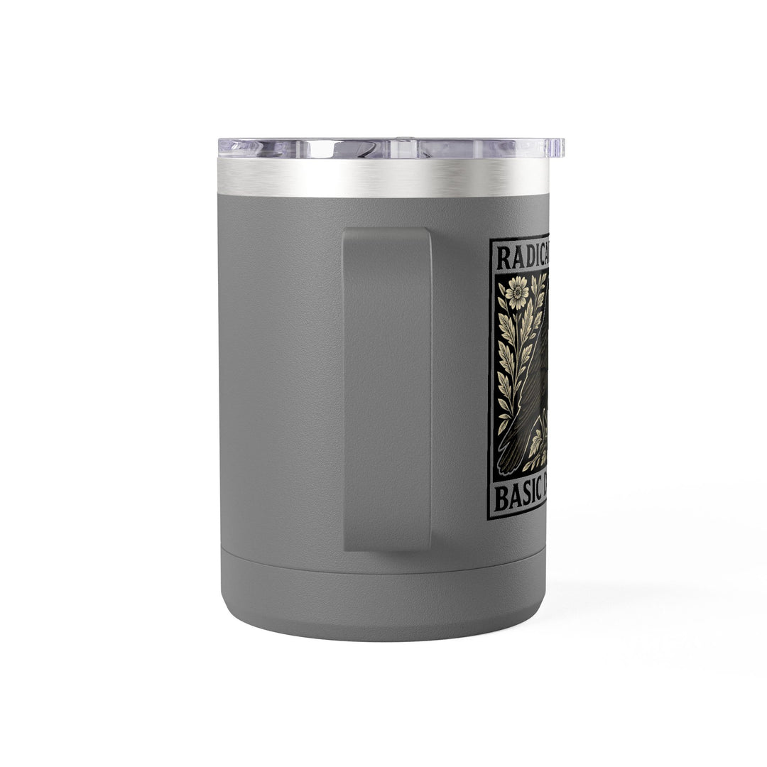 Radicalized By Basic Decency - Crow – Coffee Mug Tumbler, 15oz