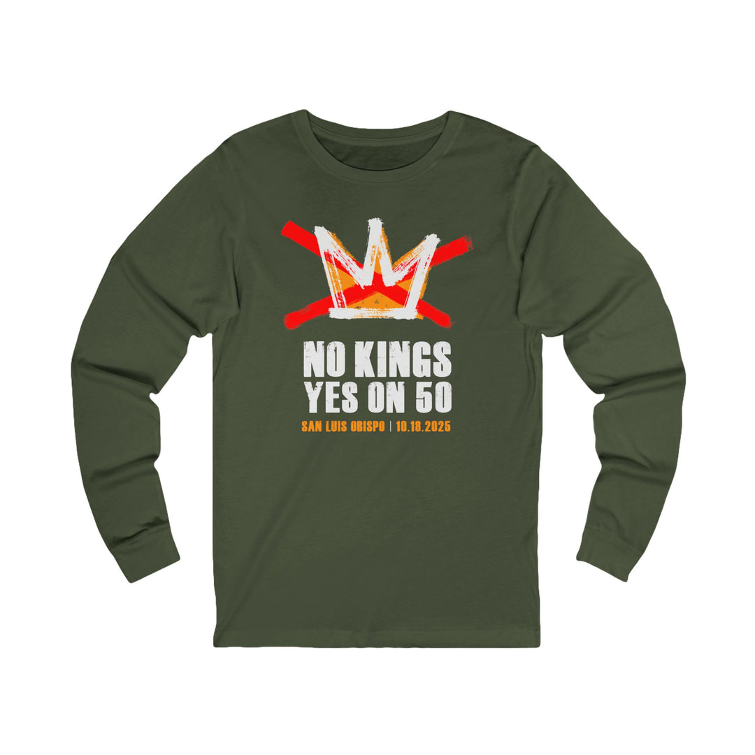 Official SLO No Kings – Yes On 50 Commemorative – Unisex Long Sleeve Shirt
