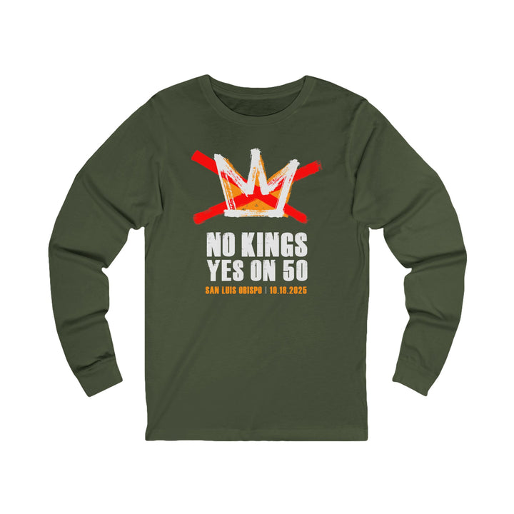 Official SLO No Kings – Yes On 50 Commemorative – Unisex Long Sleeve Shirt