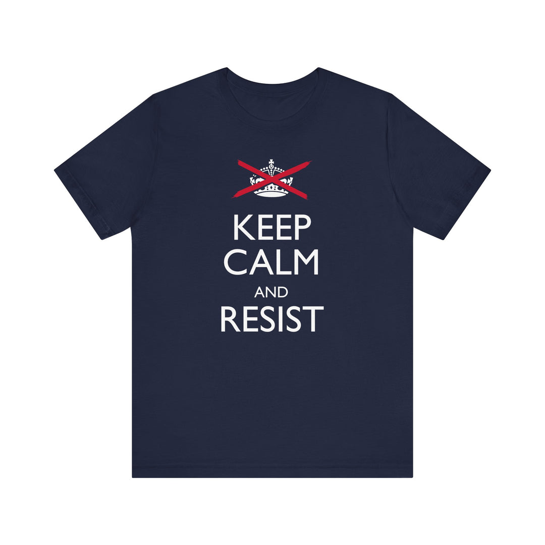 Keep Calm and Resist Classic Graphic – Unisex T-Shirt