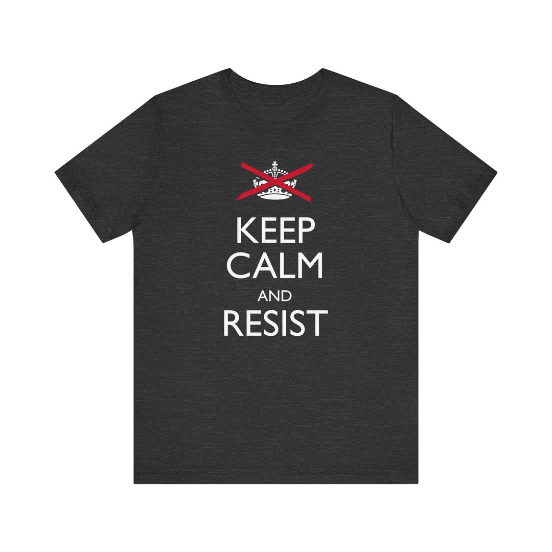 Keep Calm and Resist Classic Graphic – Unisex T-Shirt