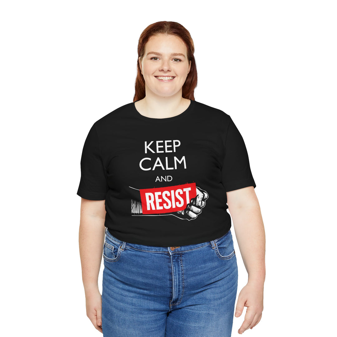 Keep Calm and Resist Raised Fist with Banner Graphic – Unisex T-Shirt