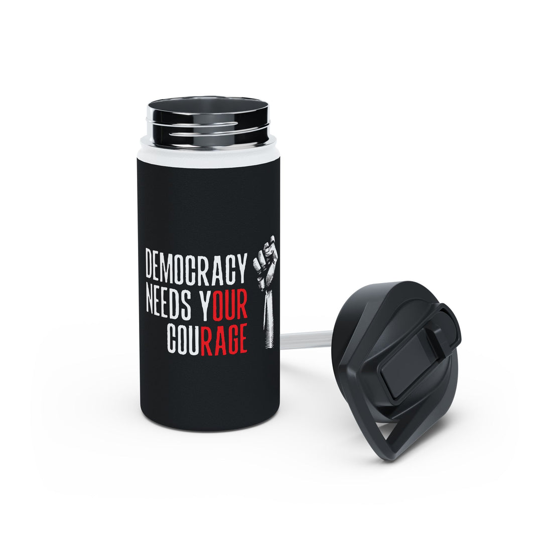 Democracy Needs Your Courage - Stainless Steel Water Bottle - Standard Lid