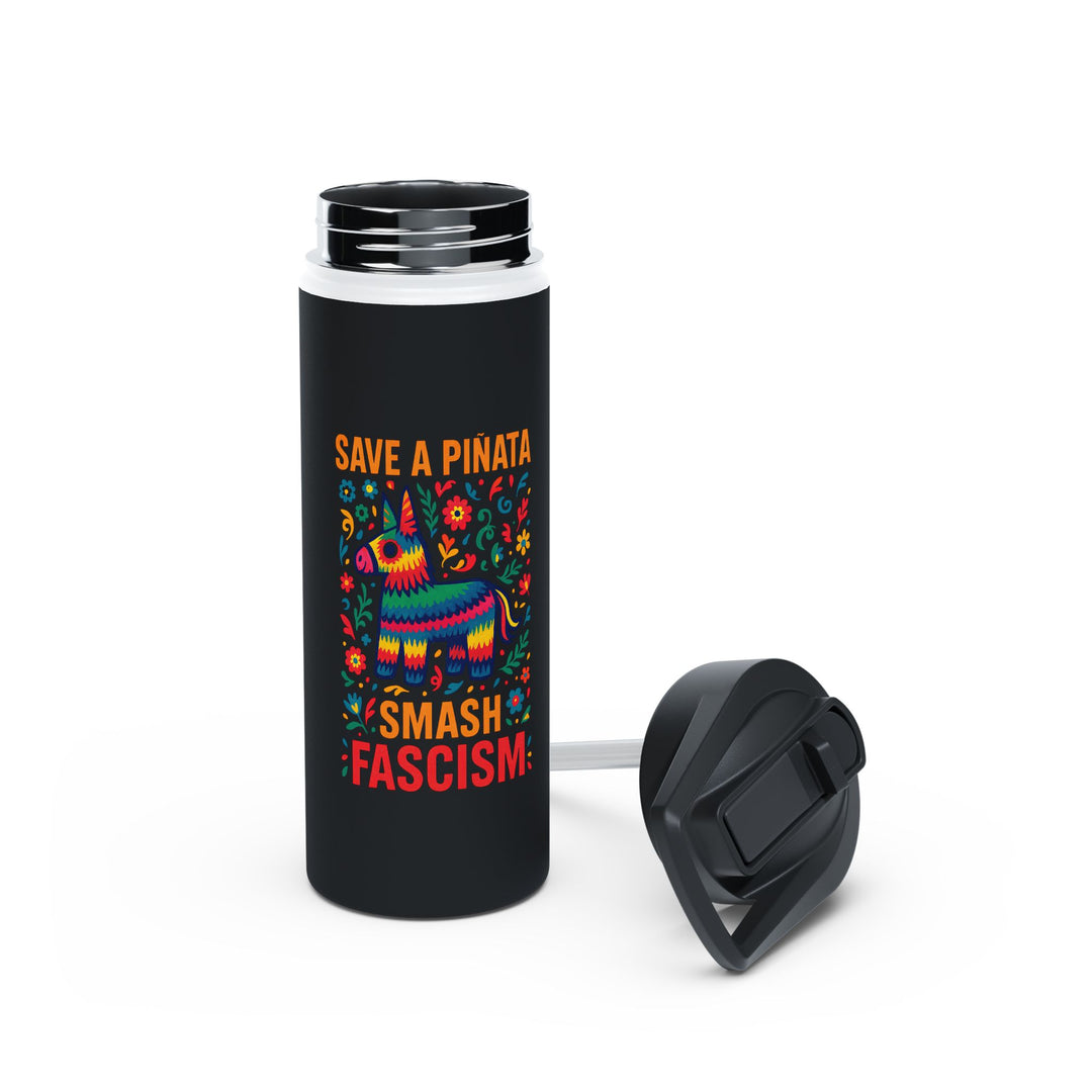 Save a Piñata, Smash Fascism – Stainless Steel Water Bottle