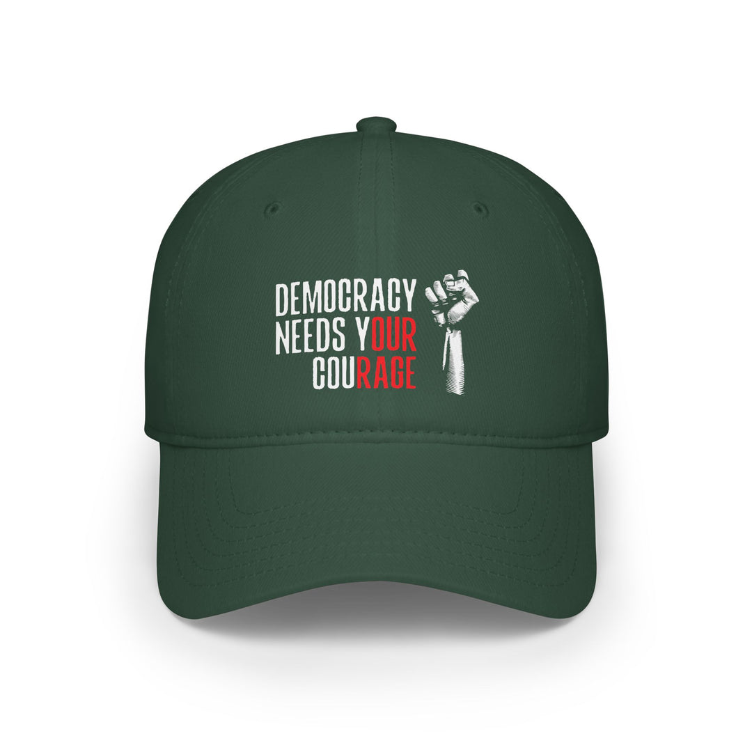 Democracy Needs Your Courage - Classic Graphic – Cotton Baseball Cap