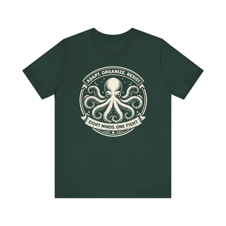 Adapt. Organize. Resist. Octopus – Unisex T-Shirt