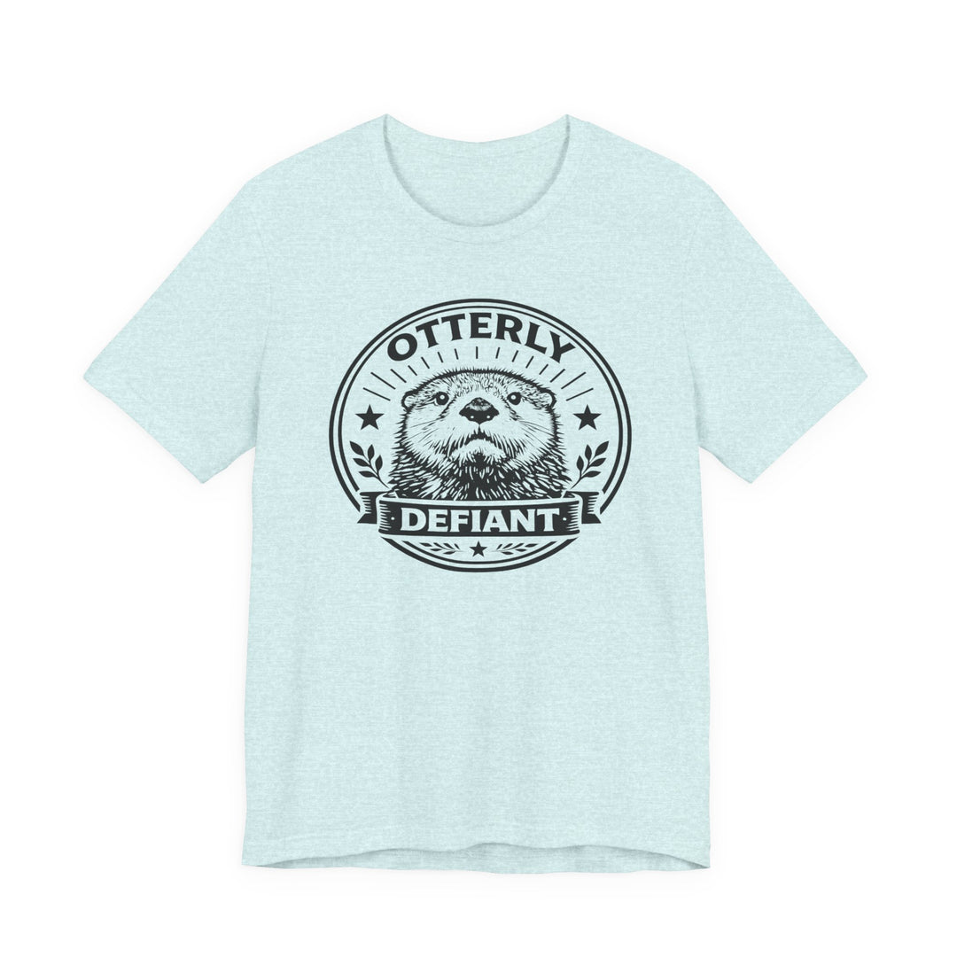 Otterly Defiant – Unisex T-Shirt