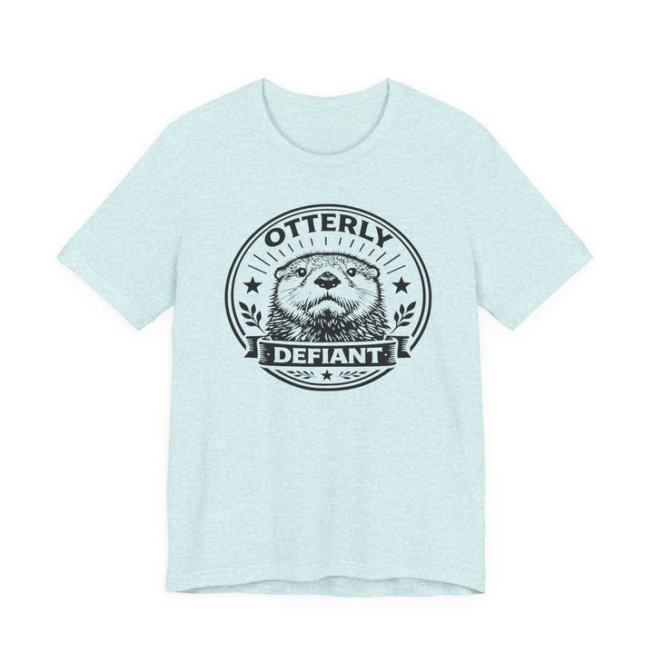Otterly Defiant – Unisex T-Shirt