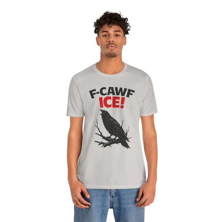 F-CAWF ICE! Crow – Unisex T-Shirt