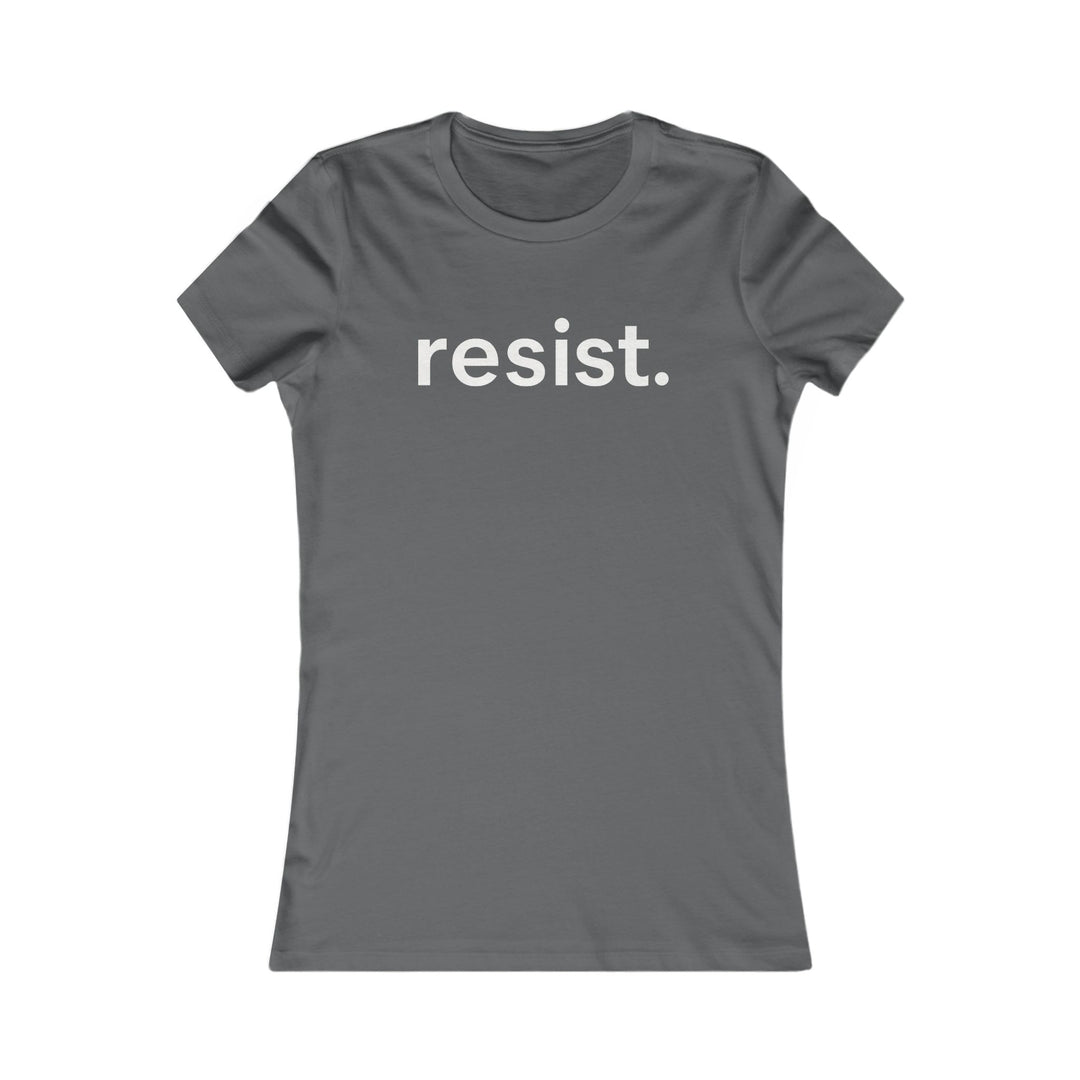Resist. – Women’s Fitted T-Shirt